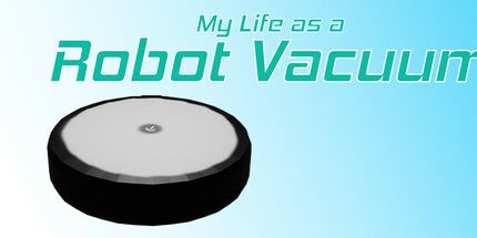 御三家Game-我的生活作为一个机器人真空