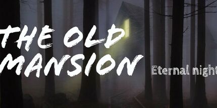御三家Game-老宅: 永恒的夜晚