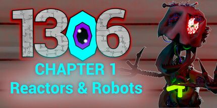 御三家Game-1306第一章: 反应器和机器人