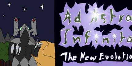 御三家Game-Ad Astra Infinita: 新的进化