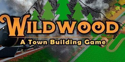 御三家Game-Wildwood: 城镇建设游戏