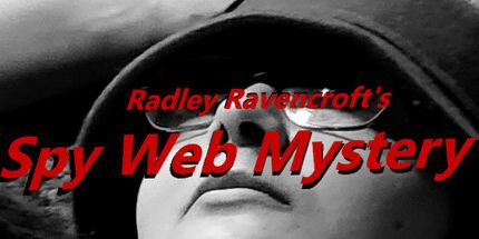 御三家Game-Radley Ravencroft的间谍网之谜