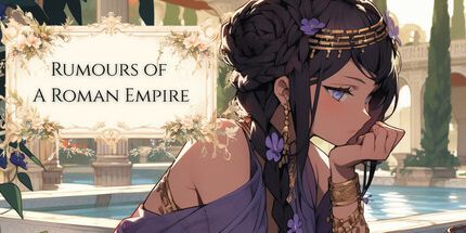 御三家Game-罗马帝国：谣言四起
