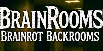 御三家Game-BrainRooms - Brainrot Backrooms