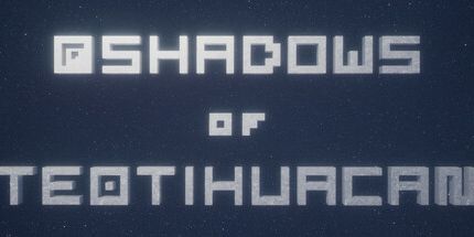 御三家Game-特奥蒂瓦坎的阴影