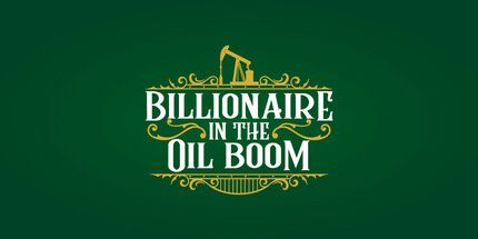 御三家Game-石油繁荣中的亿万富翁