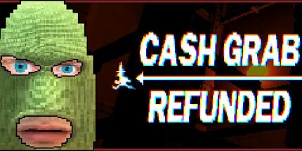 御三家Game-CashGrab: 已退款