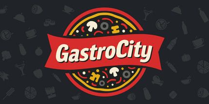 御三家Game-GastroCity: 餐厅大亨游戏