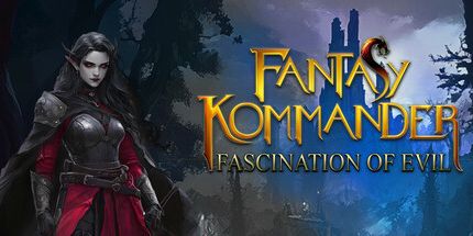 御三家Game-幻想Kommander: 邪恶的迷恋