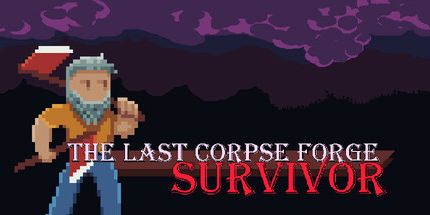 御三家Game-最后的尸体锻造: 幸存者