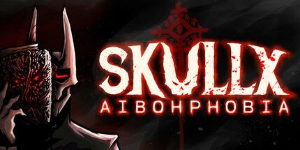御三家Game-SkullX: Aibohphobia