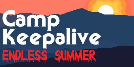 御三家Game-营地Keepalive: 无尽的夏天