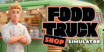 御三家Game-食品卡车商店模拟器