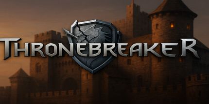 御三家Game-ThroneBreaker