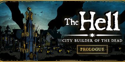 御三家Game-地狱序幕: 死者的城市建设者