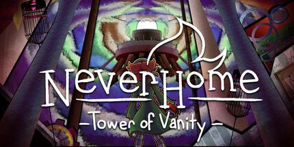 御三家Game-NeverHome-虚荣之塔