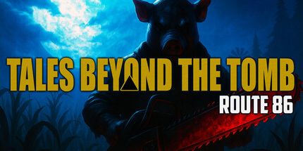 御三家Game-坟墓之外的故事-86号公路