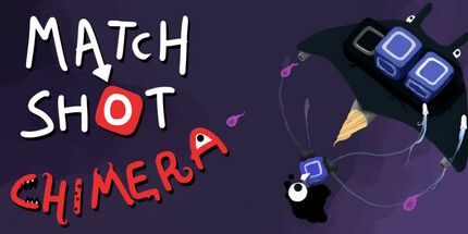 御三家Game-匹配Shot Chimera
