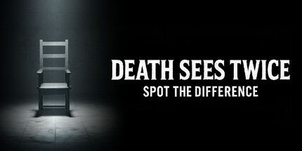 御三家Game-死亡看到两次: 发现差异