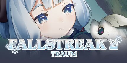 御三家Game-Fallstreak 2: Traum