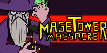 御三家Game-Mage Tower大屠杀