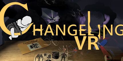 御三家Game-Changeling VR