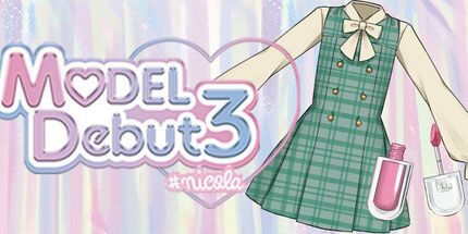 御三家Game-模特Debut3 # nicola