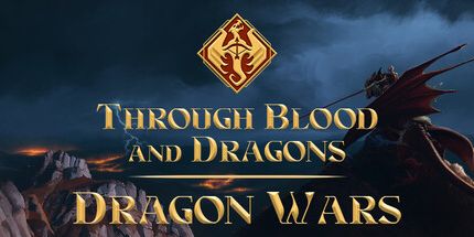 御三家Game-通过血和龙-龙的战争