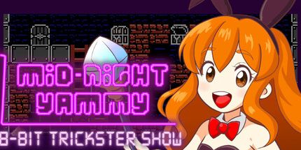 御三家Game-Midnight Yammy | 8位Trickster Show