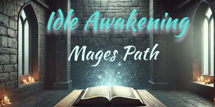 御三家Game-空闲觉醒: Mages路径