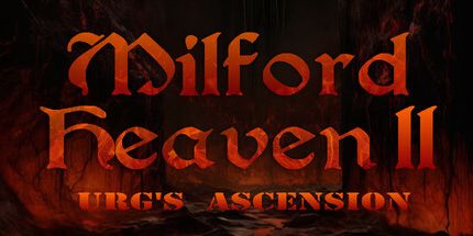 御三家Game-米尔福德天堂II-乌尔格的提升