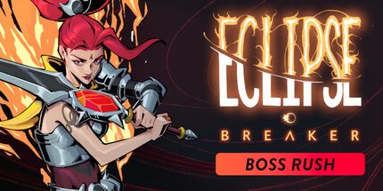 御三家Game-Eclipse Breaker: Boss Rush