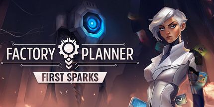 御三家Game-工厂计划员: 第一个火花