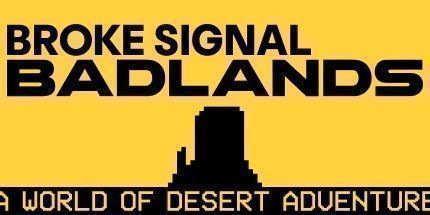 御三家Game-破信号荒地: 沙漠冒险的世界