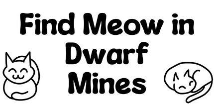 御三家Game-矮人矿洞寻喵记