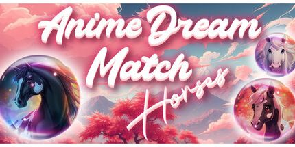 御三家Game-动漫梦匹配: 马