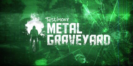 御三家Game-证词-金属墓地