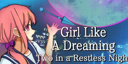 御三家Game-女孩像一个在一个不安的夜晚做梦的两个