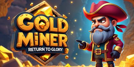 御三家Game-黄金矿工:重返荣耀