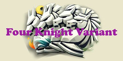 御三家Game-FourKnightVariant