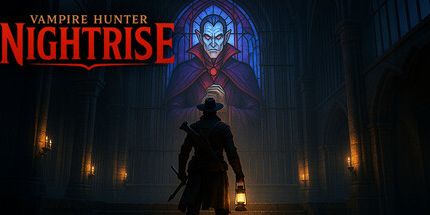 御三家Game-吸血鬼猎人: 夜游