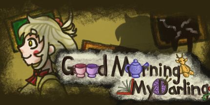 御三家Game-早上好，亲爱的