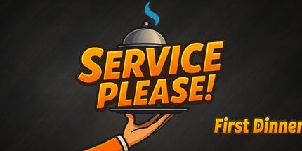御三家Game-服务请: 第一顿晚餐