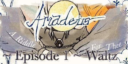 御三家Game-阿玛迪斯: 为你的谜语 ~ 第1集 ~ 华尔兹