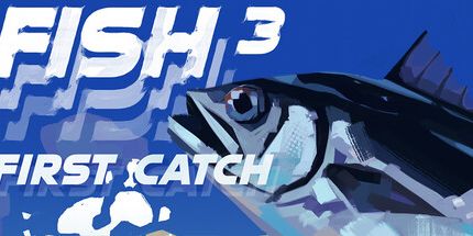 御三家Game-Fish ³: 首次捕获