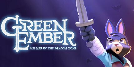 御三家Game-绿烬: 龙墓中的赫尔默