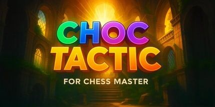 御三家Game-象棋大师的Choc战术