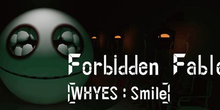 御三家Game-禁忌寓言: [怀斯: 微笑]