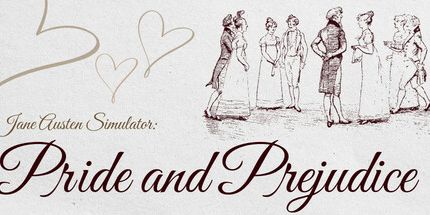 御三家Game-简·奥斯汀模拟器: 傲慢与偏见