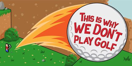 御三家Game-这就是我们不打高尔夫的原因